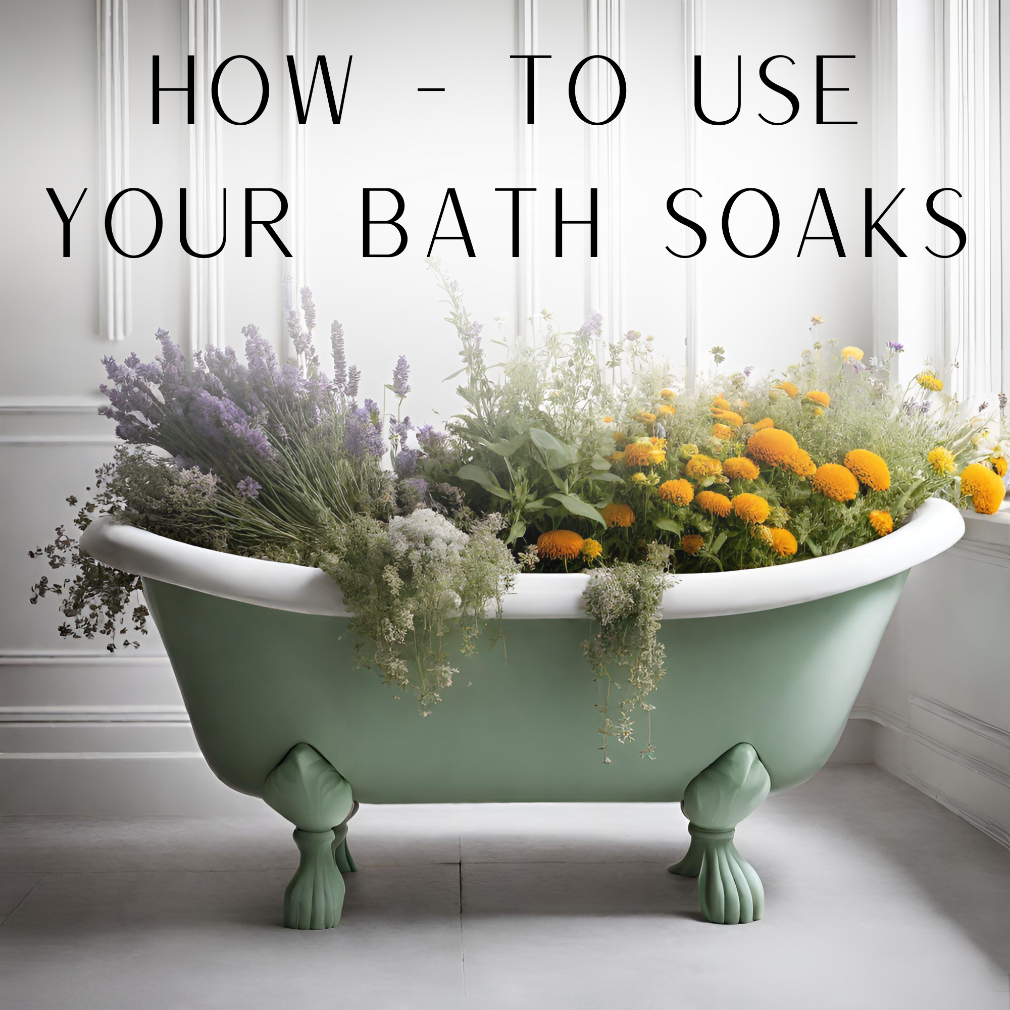 How to Use a Bath Soak